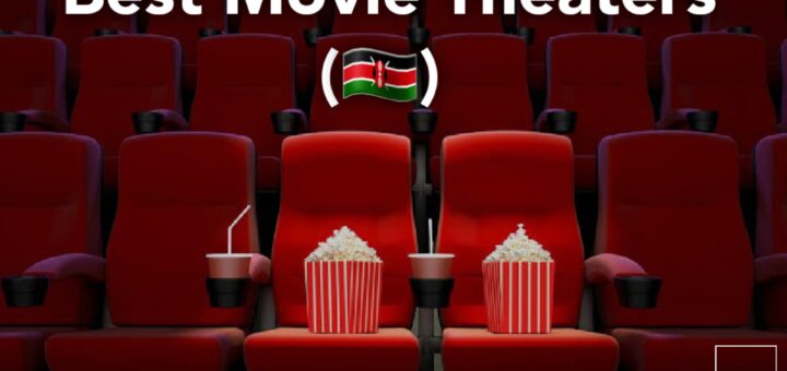 Movie Theaters in Kenya