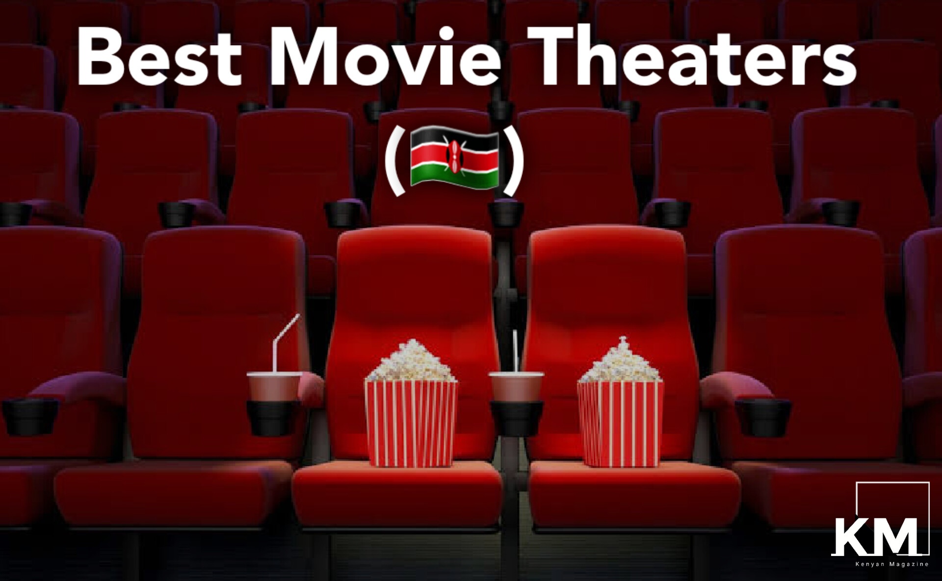 Movie Theaters in Kenya