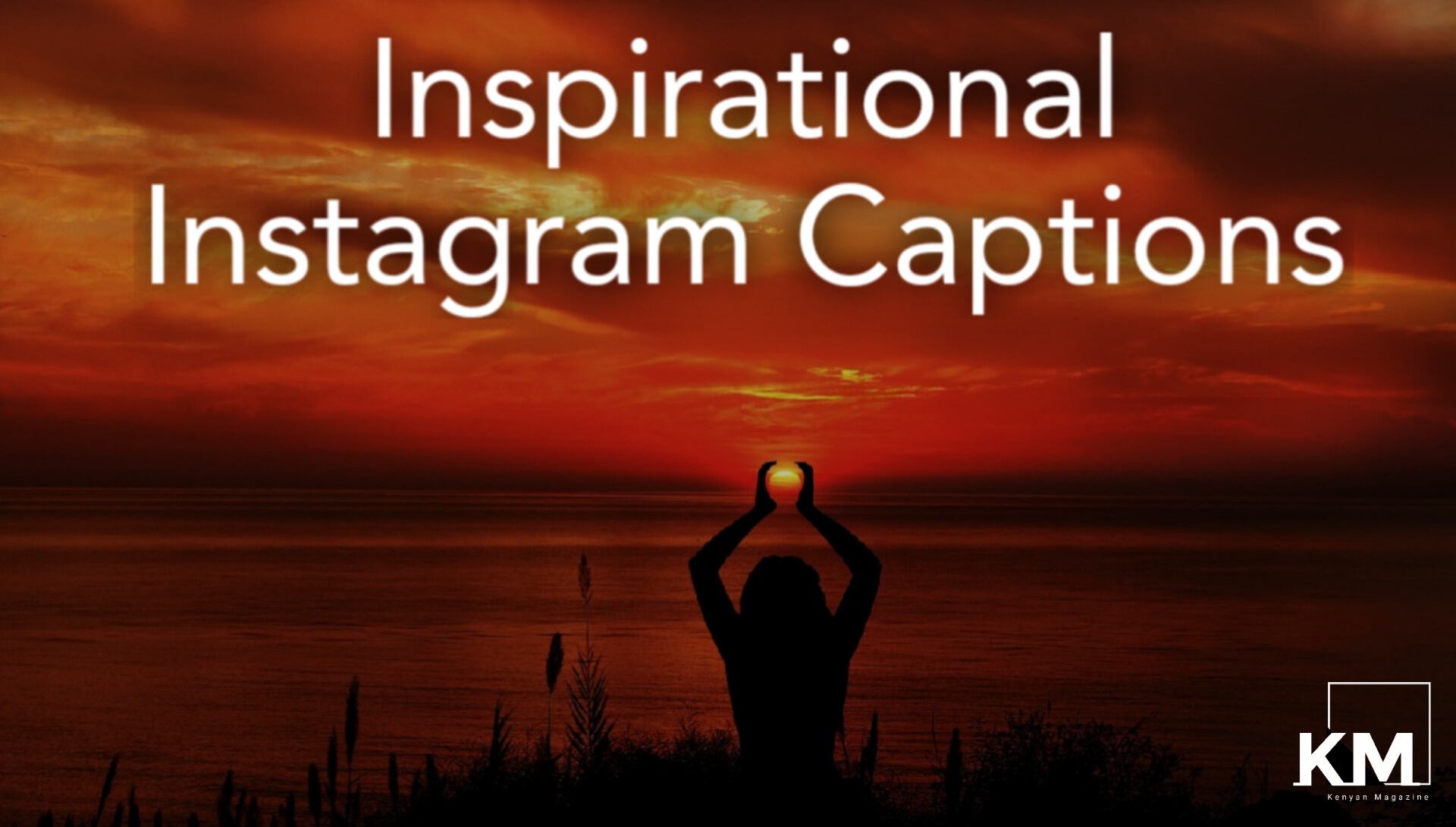 Inspirational Instagram captions