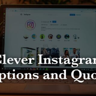 Clever Instagram Captions and quotes