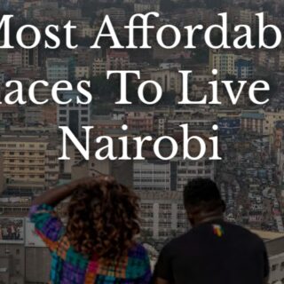 Affordable Places To Live In Nairobi