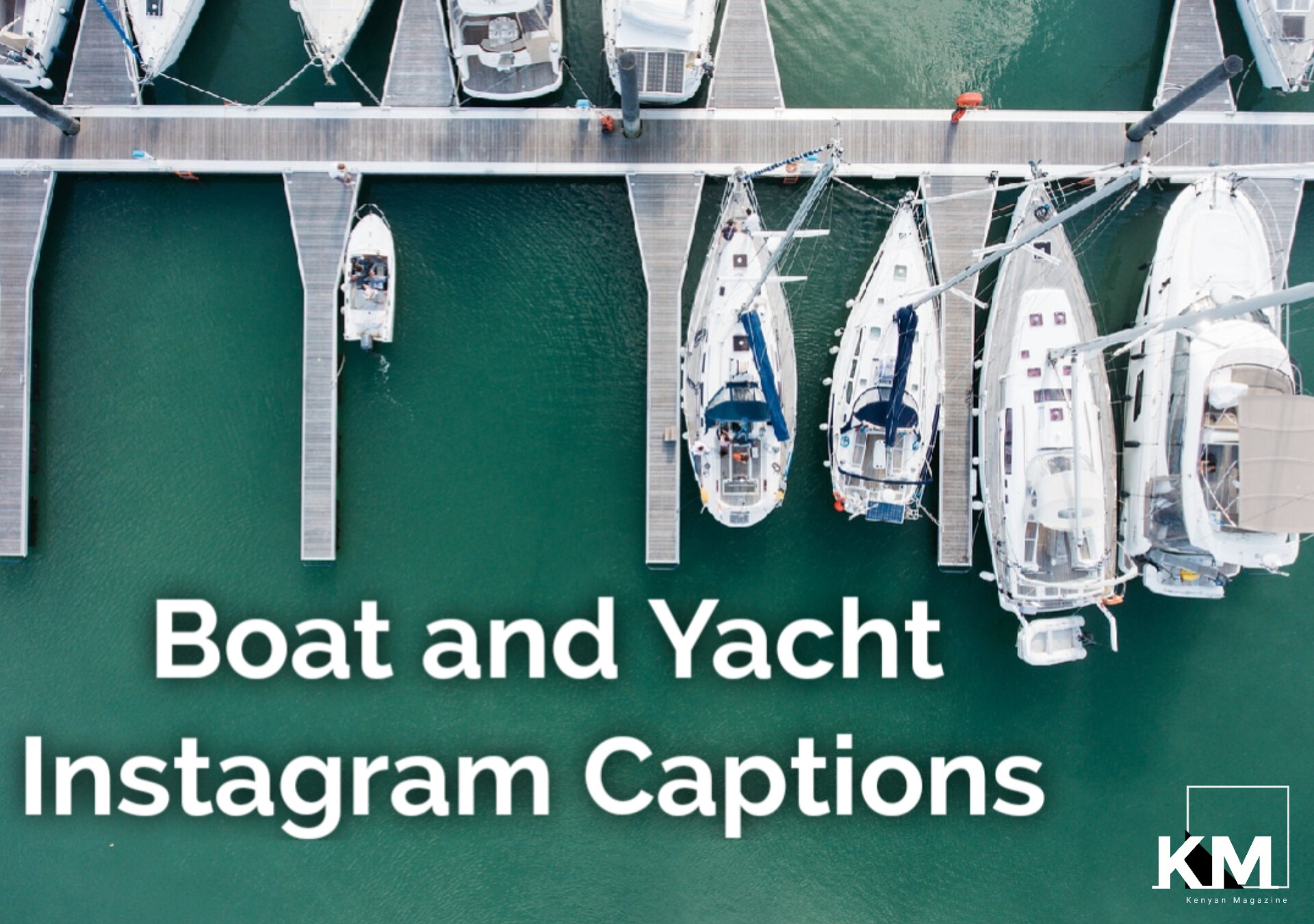 Boat and Yacht Instagram Captions
