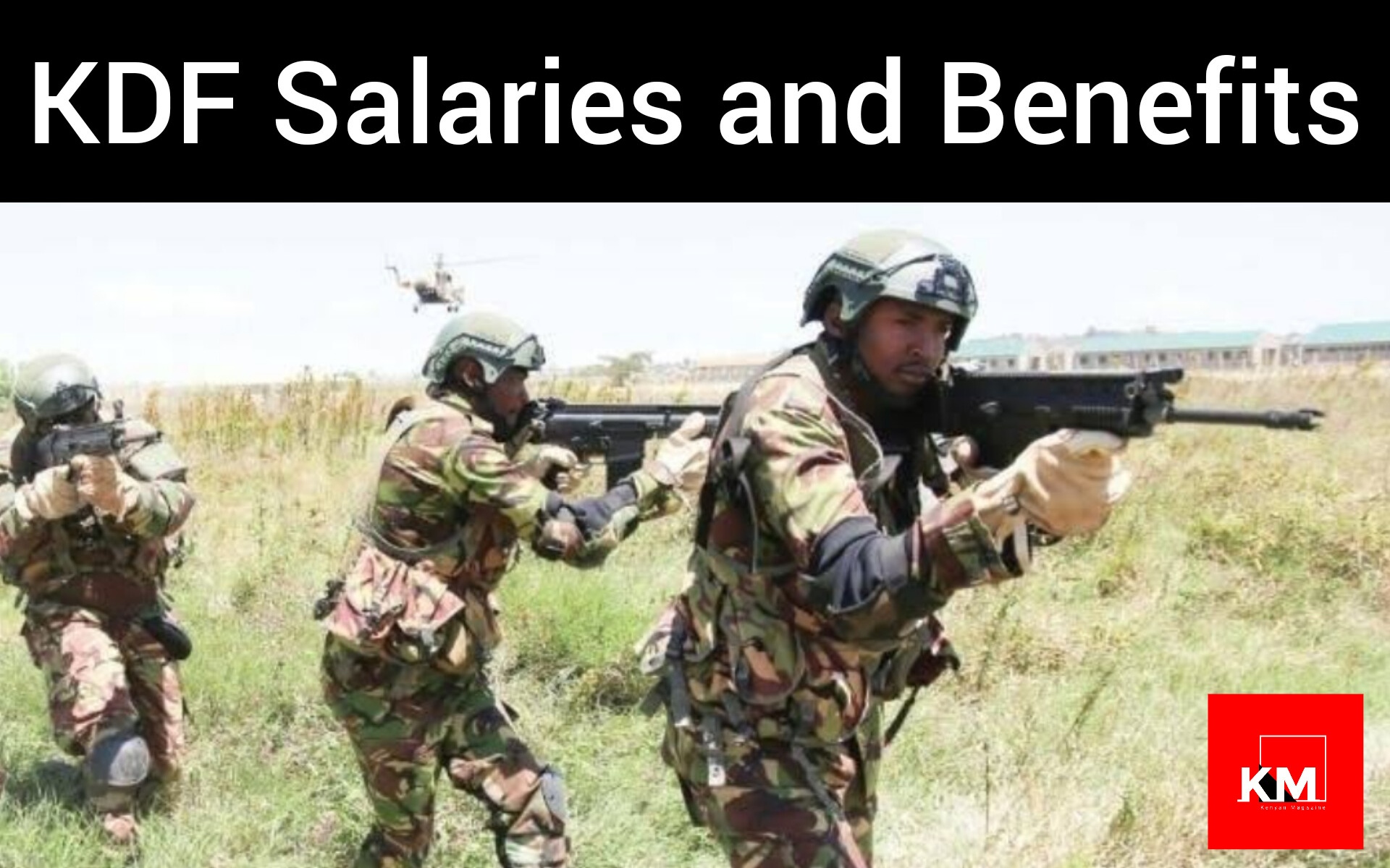 KDF soldiers Salaries In Kenya