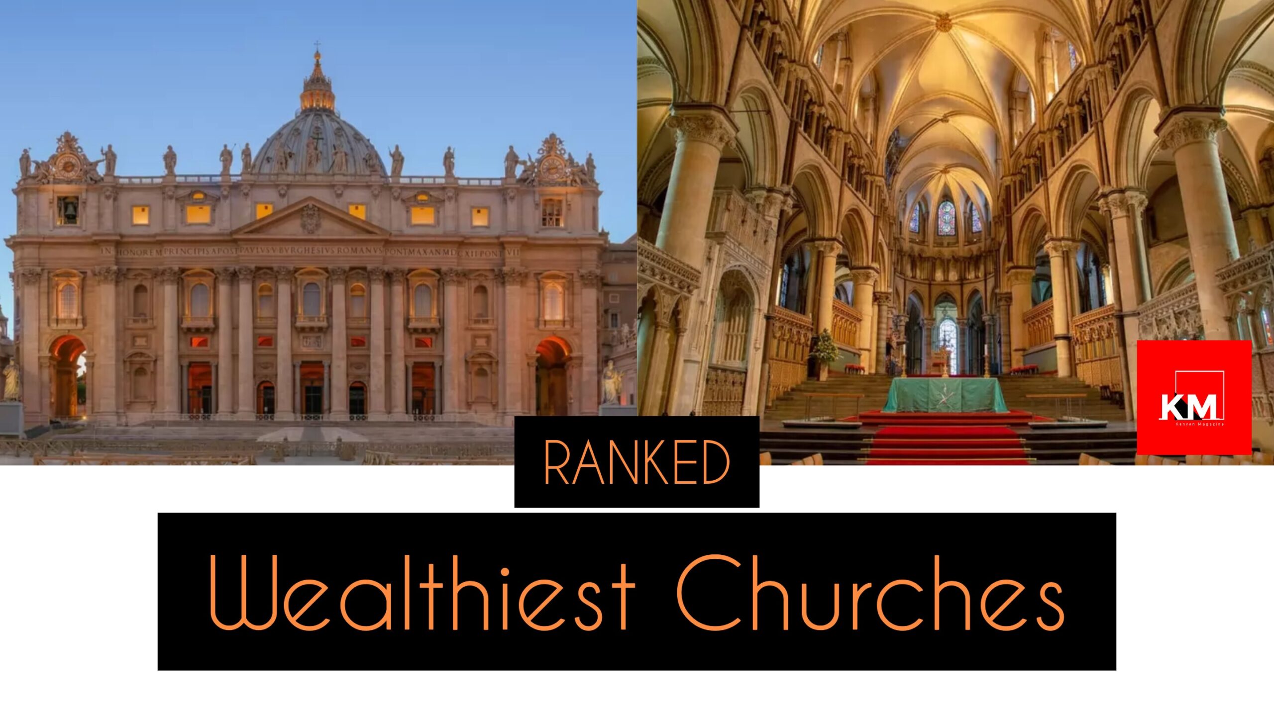 Wealthiest Churches in the world