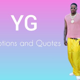 YG quotes, captions and lyrics