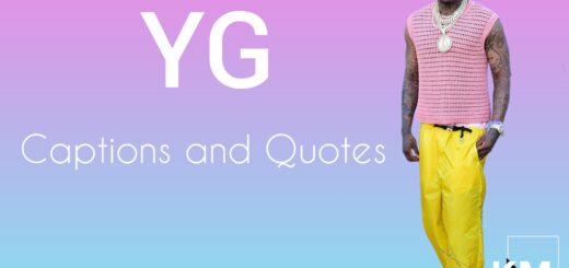 YG quotes, captions and lyrics