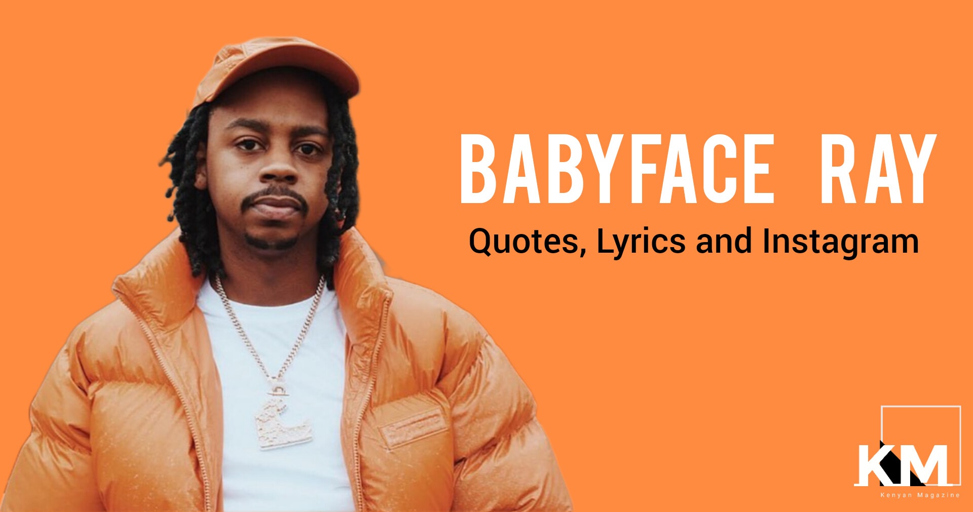 40-best-babyface-ray-quotes-lyrics-and-instagram-captions-kenyan