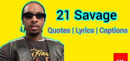 21 Savage quotes, Lyrics and Instagram Captions