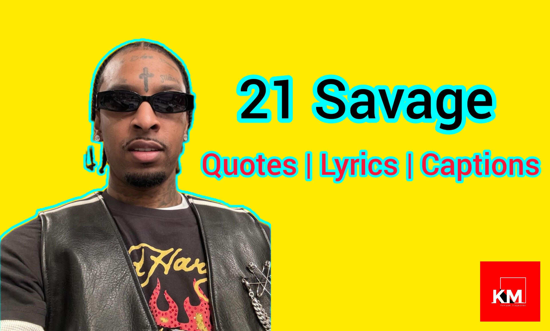 40-best-21-savage-quotes-lyrics-and-instagram-captions-kenyan-magazine