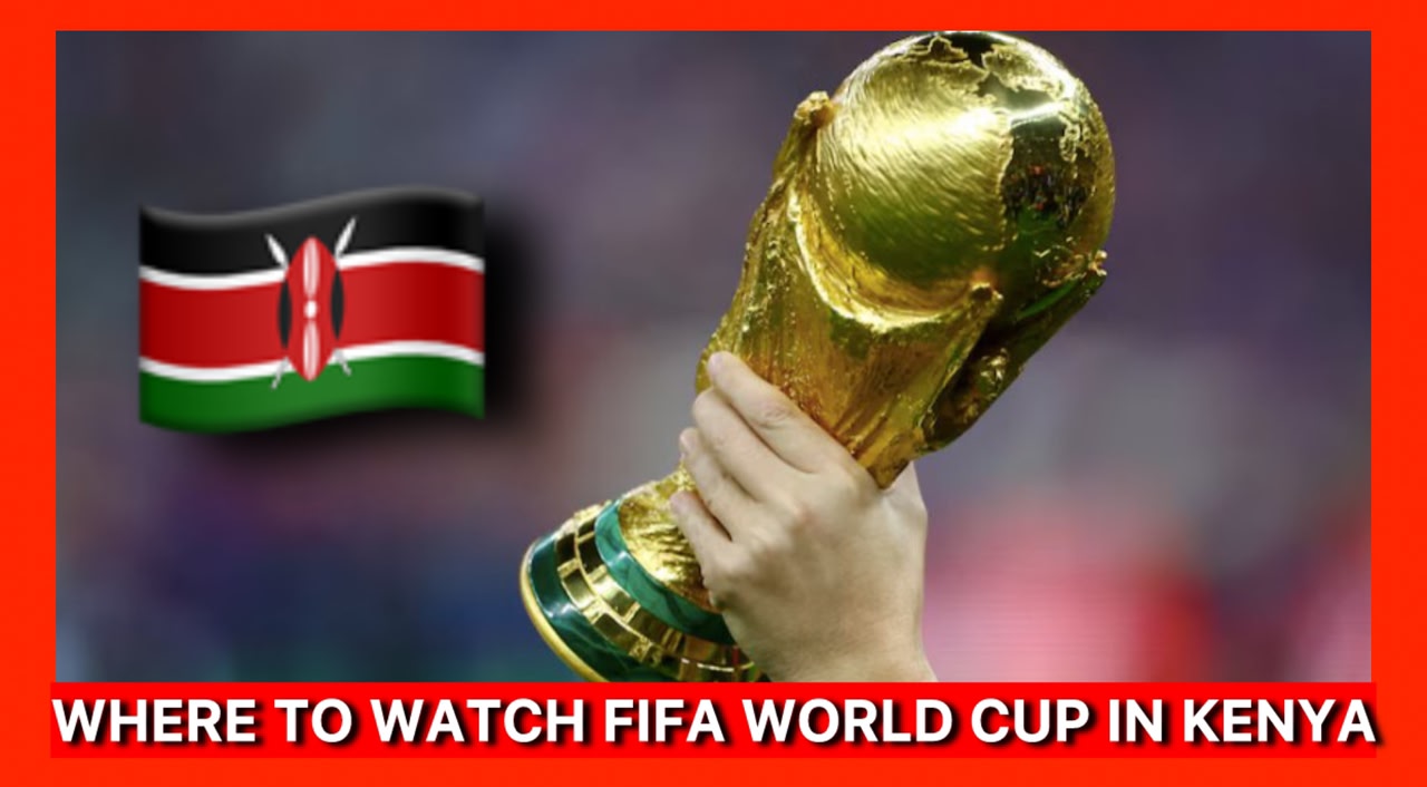Fifa world cup in Kenya